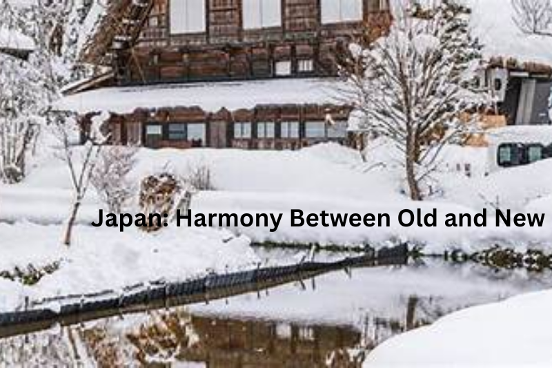 Japan Harmony Between Old and New
