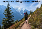 mountain hiking adventure trips